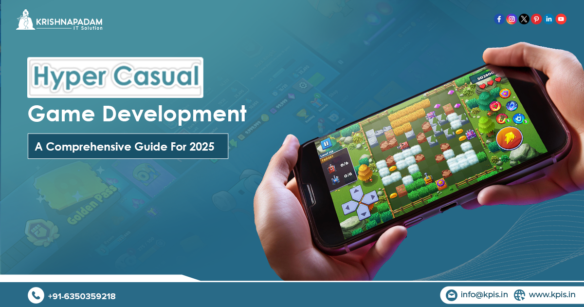 Hyper Casual Game Development- A Comprehensive Guide For 2025 | What is Hyper Casual Game Development? | Why Invest in Hyper-Casual Game Development? | Hyper-Casual vs Casual Games: What is the Difference? | Why do Hyper-Casual Games Rule the Mobile Market? Top Key Features of Hyper Casual Game Development | How to Choose the Right Platform for Your Hyper Casual Game? | Best Hyper Casual Game Mechanics | Types of Hyper Casual Games | The Future of Hyper-Casual Game Development: Trends and Innovations | Why is KPIS Pvt. Ltd. the Best Hyper Casual Game Development Company?